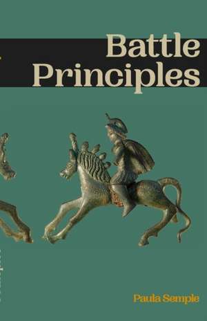 Battle Principles de Paula Semple