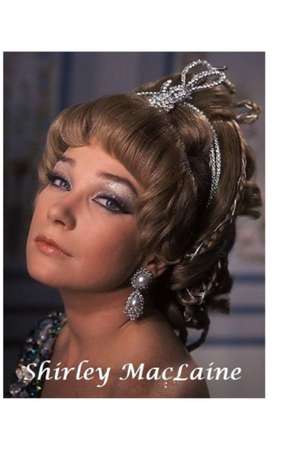 Shirley MacLaine de Warren Bates