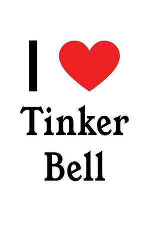 I Love Tinker Bell: Tinker Bell Designer Notebook de Perfect Papers