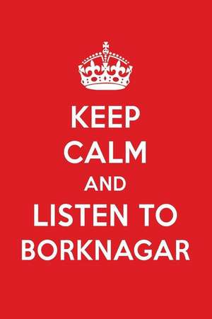 Keep Calm and Listen to Borknagar: Borknagar Designer Notebook de Perfect Papers