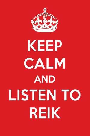 Keep Calm and Listen to Reik: Reik Designer Notebook de Perfect Papers