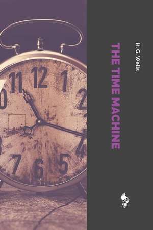 The Time Machine de H. G. Wells