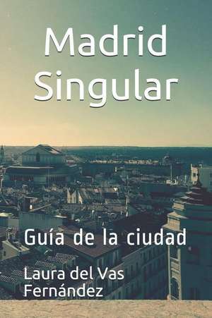 Madrid Singular: Gu de Fern