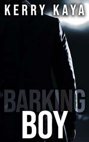 Barking Boy de Kerry Kaya