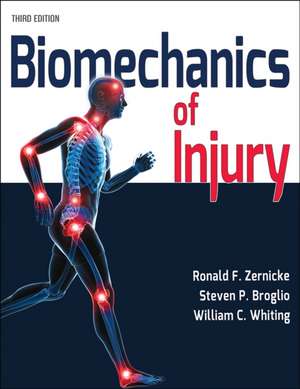 Biomechanics of Injury de Ronald F. Zernicke