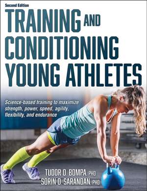 Training and Conditioning Young Athletes de Tudor O. Bompa