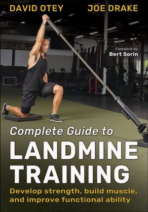 Complete Guide to Landmine Training de David Otey