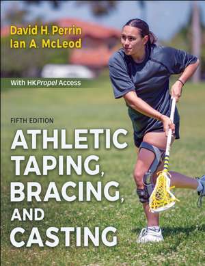 Perrin, D: Athletic Taping, Bracing, and Casting