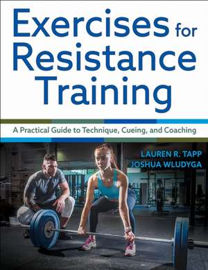 Exercises for Resistance Training de Lauren Tapp