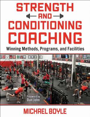 Strength and Conditioning Coaching de Michael Boyle