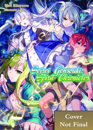 Seirei Gensouki: Spirit Chronicles: Omnibus 10 de Yuri Kitayama