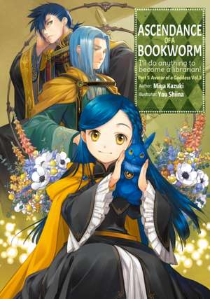 Ascendance of a Bookworm: Part 5 Volume 3 de Miya Kazuki