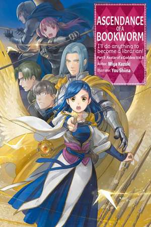 Ascendance of a Bookworm: Part 5 Volume 8 (Light Novel) de Miya Kazuki