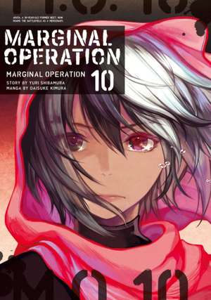 Marginal Operation: Volume 10 de Yuri Shibamura