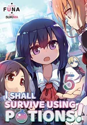 I Shall Survive Using Potions! Volume 5 de FUNA