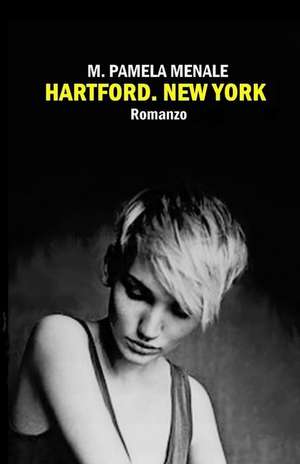 Hartford. New York de M. Pamela Menale