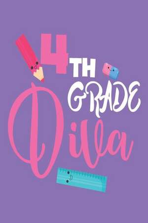 4th Grade Diva: Fourth Grade Girls Back to School Composition Notebook de Creative Juices Publishing