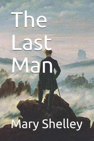 The Last Man de Mary Shelley