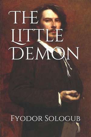 The Little Demon de Fyodor Sologub