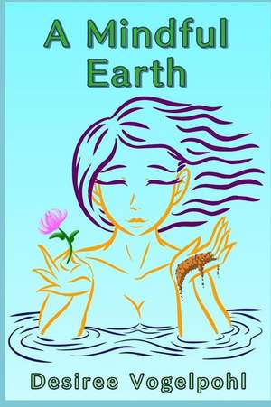 MINDFUL EARTH