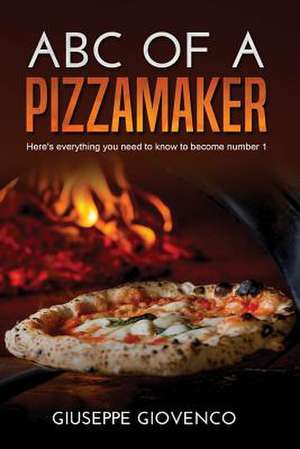 ABC of a Pizzamaker de Giovenco Giuseppe