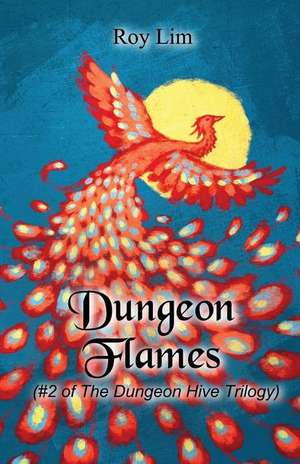 Dungeon Flames de Roy Lim