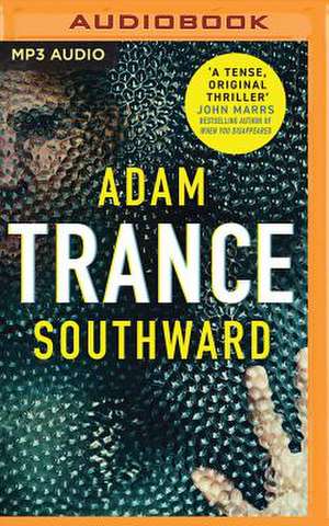 Trance de Adam Southward