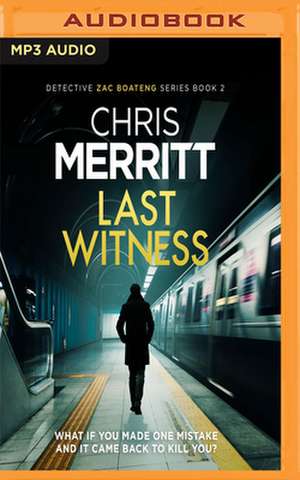 Last Witness de Chris Merritt