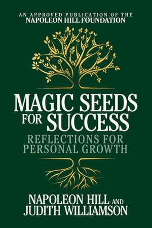 Magic Seeds for Success: Reflections for Personal Growth de Judith Williamson