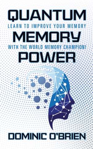 Quantum Memory Power de Dominic O'Brien