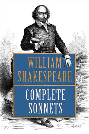 Complete Sonnets de William Shakespeare