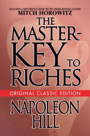 The Master-Key to Riches de Napoleon Hill