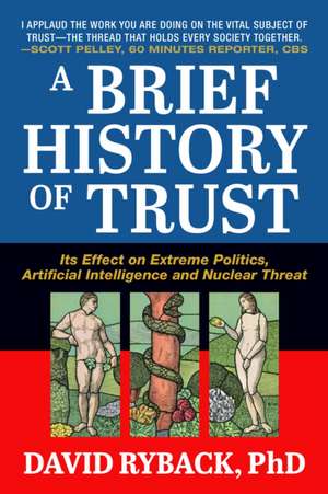 A Brief History of Trust de David Ryback