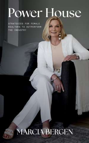 Power House de Marcia Bergen