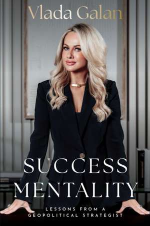 Success Mentality de Vlada Galan