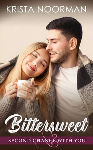 Noorman, K: BITTERSWEET