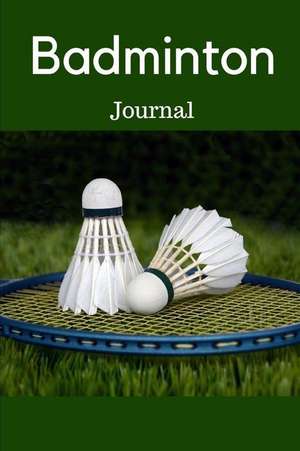 Journals, M: BADMINTON