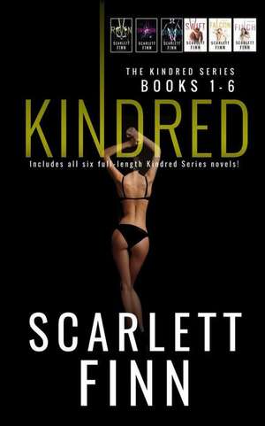 Kindred: Complete Series de Scarlett Finn
