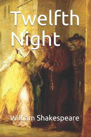 Twelfth Night de William Shakespeare