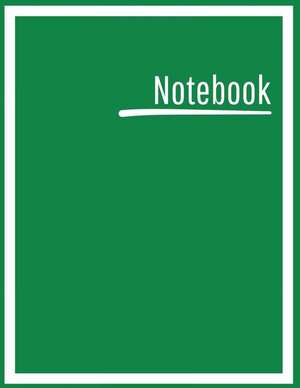 Notebook: College Ruled, Lined, Notebook for School, Work, 1 Subject, Green, Soft Cover de Blanketyblank Journals