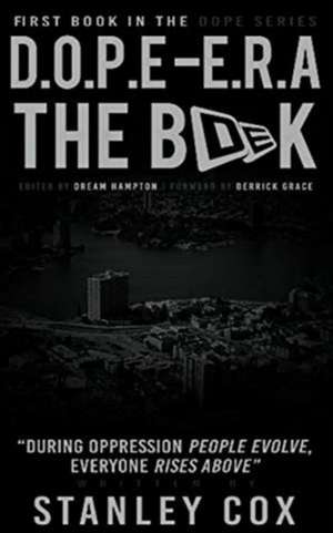 D.O.P.E. E.R.A. de Stanley Cox