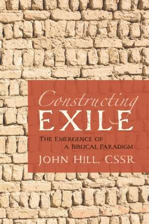 Constructing Exile de John Cssr Hill