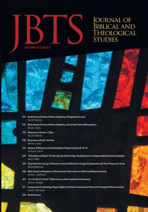 Journal of Biblical and Theological Studies, Issue 4.2 de Ryan A. Brandt