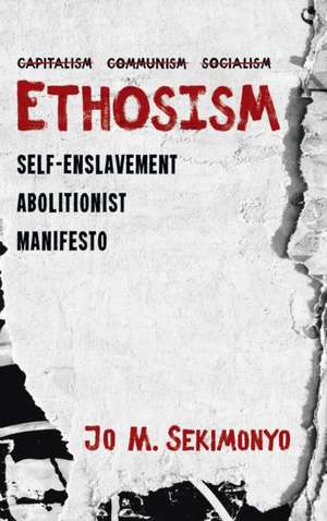 Ethosism de Jo M. Sekimonyo