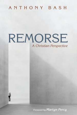 Remorse de Anthony Bash