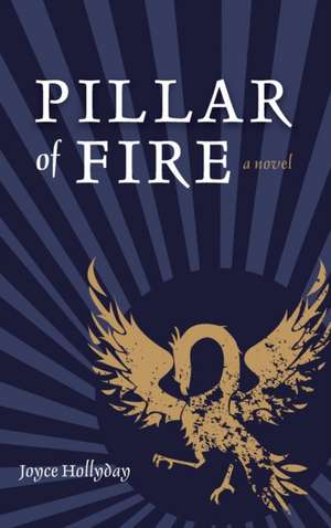 Pillar of Fire de Joyce Hollyday