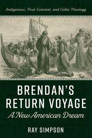 Brendan's Return Voyage de Ray Simpson