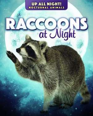 Raccoons at Night de Kathleen A. Klatte