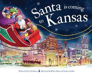 Santa Is Coming to Kansas de Steve Smallman