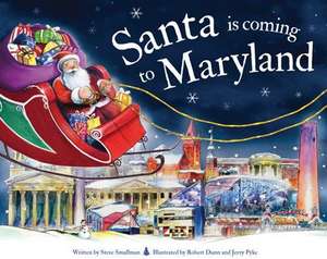 Santa Is Coming to Maryland de Steve Smallman